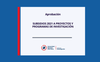 Subsidios 2021 Proyectos y Programas de Investigación