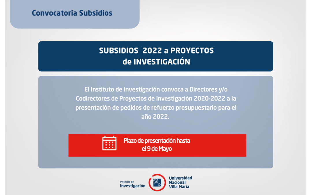 Subsidios 2022 a Proyectos de Investigación