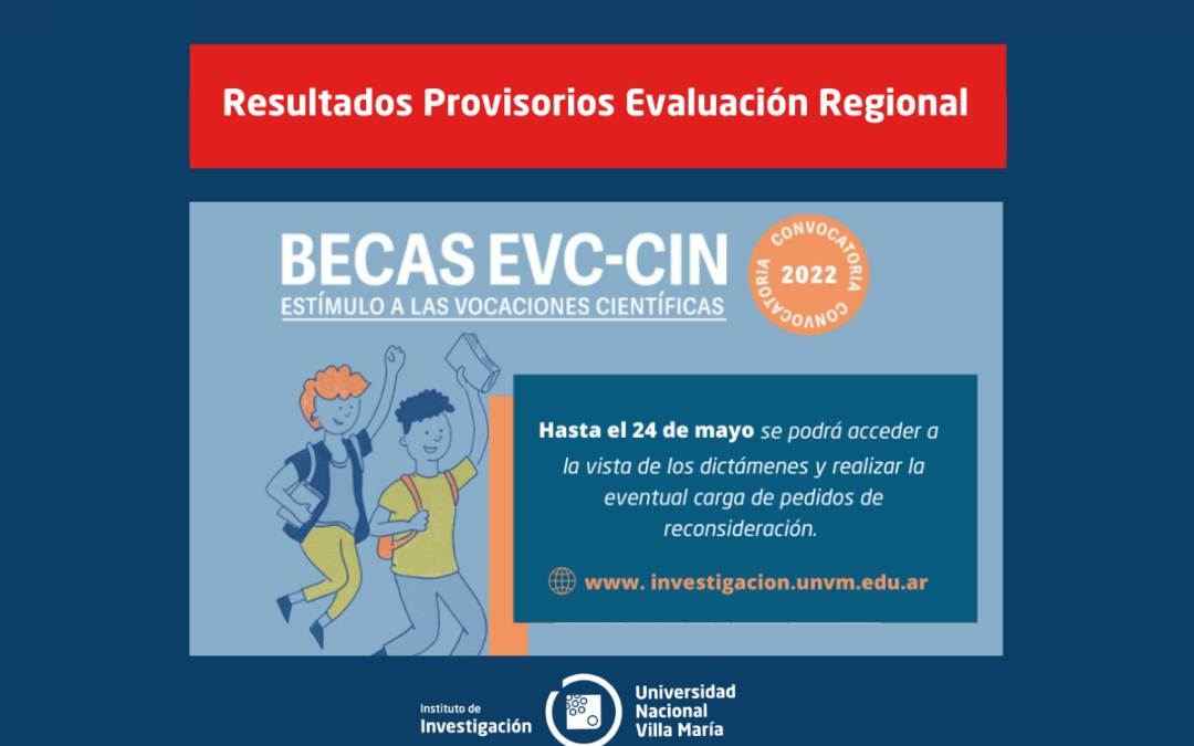 BECAS EVC 2022: Resultados Provisorios Evaluación Regional