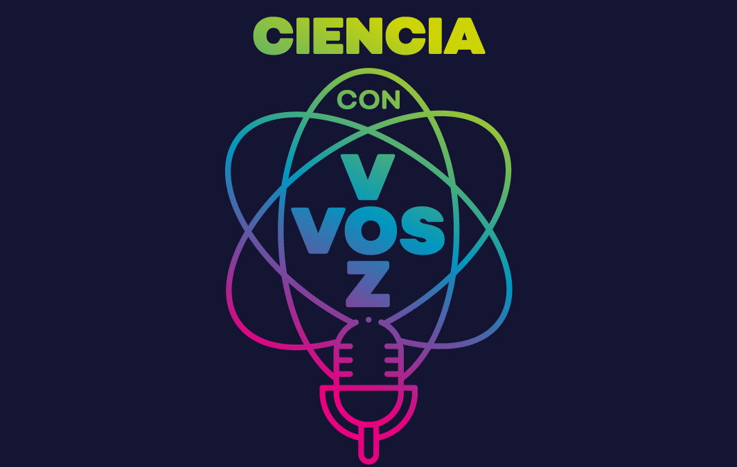 CIENCIA CON VOZ/VOS: Programa de radio para la divulgación científica, tecnológica y artística