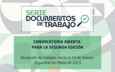 SERIE DOCUMENTOS DE TRABAJO: Convocatoria para la segunda edición