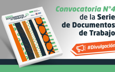 Convocatoria abierta para publicar en la 4º Edición de la «Serie Documentos de Trabajo»