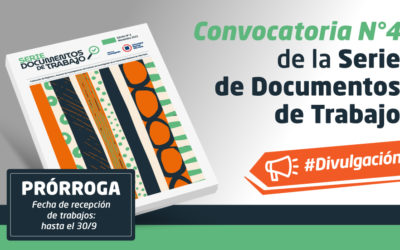 Prórroga para publicar en la Cuarta Edición de la Serie Documentos de Trabajo