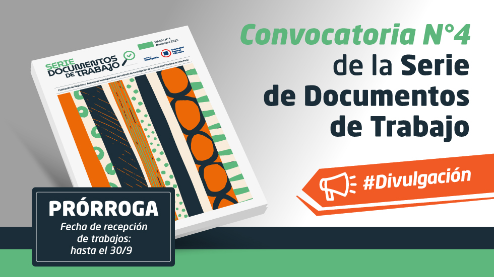 Prórroga para publicar en la Cuarta Edición de la Serie Documentos de Trabajo