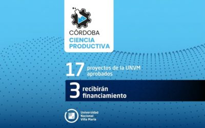 Córdoba Ciencia Productiva: Fueron seleccionados 17 proyectos de la UNVM